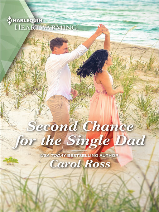 Title details for Second Chance for the Single Dad by Carol Ross - Available